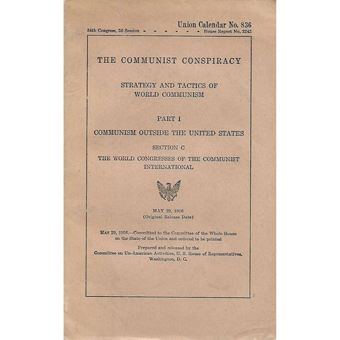 The Communist Conspiracy: Strategy and Tactics of World Communism (Report No. 2242)