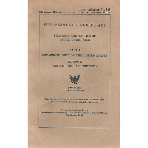 The Communist Conspiracy: Strategy and Tactics of World Communism (Report No. 2244)