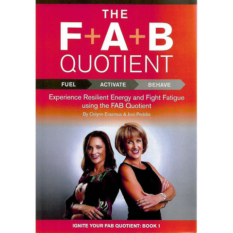 The F+A+B Quotient: Fuel, Activate, Behave (Inscribed by Authors) | Celynn Erasmus and Joni Peddie