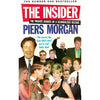 Bookdealers:The Insider: The Private Diaries of a Scandalous Decade | Piers Morgan
