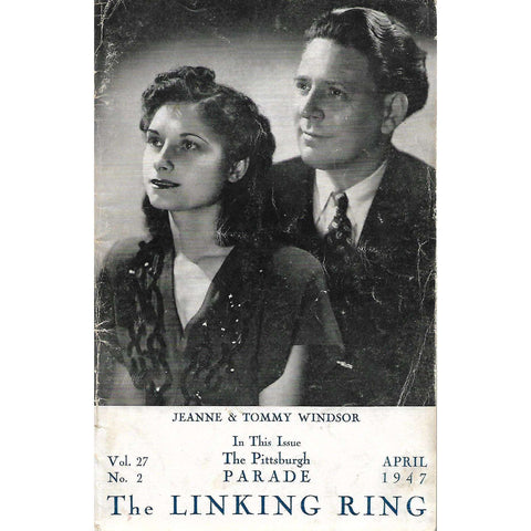The Linking Ring (April 1947, Vol. 27, No. 2)