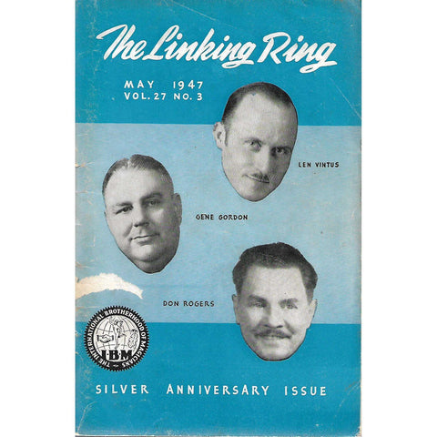 The Linking Ring (May 1947, Vol. 27 No. 3)