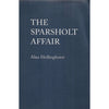 Bookdealers:The Sparsholt Affair (Uncorrected Proof Copy) | Alan Hollinghurst