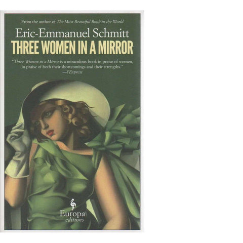 3 Women in a Mirror | Eric-Emmanuel Schmitt