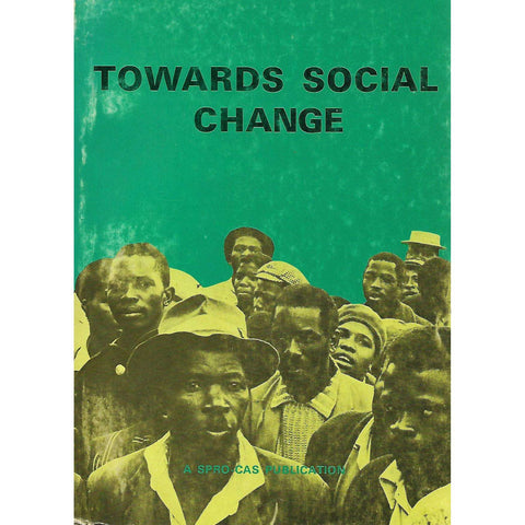 Towards Social Change | Peter Randall (Ed)