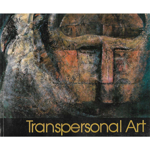 Transpersonal Art: The Paintings of Monika von Moltke (Inscribed by the Artist) | T. Len Holdstock
