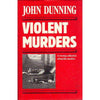 Bookdealers:Violent Murders. A Riveting Collection of Horrific Murders | John Dunning