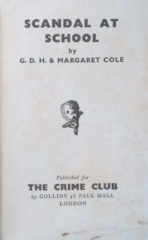 Scandal at School (First Edition, 1935) | G. D. H. & Margaret Cole