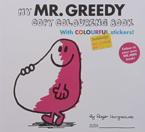 My Mr. Greedy Copy Colouring Book (With Stickers) | Roger Hargreaves