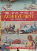 The Living World of Achievement in Colour