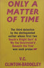 Only a Matter of Time | V. C. Clinton-Baddeley