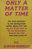 Only a Matter of Time | V. C. Clinton-Baddeley