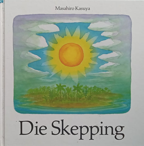Die Skepping (Afrikaans) | Masahiri Kasuya