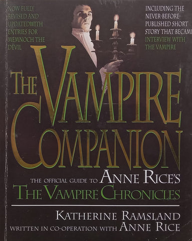 The Vampire Companion: The Official Guide to Anne Rice's The Vampire Chronicles | Katherine Ramsland