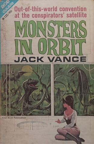 Monsters in Orbit & The World Between (2 Novels in 1) | Jack Vance