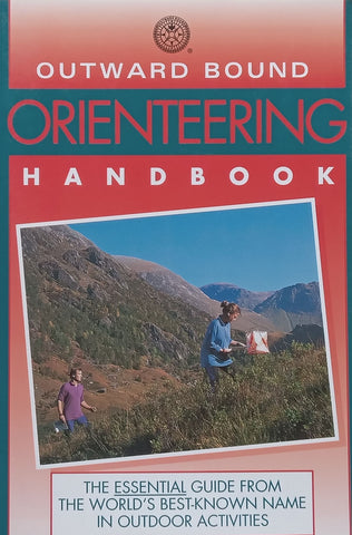 Outward Bound Orienteering Handbook | Martin Bagness