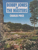 Bobby Jones and The Masters | Charles Price