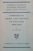 Commercial Crisis and Change in England, 1600-1642 | B. E. Supple