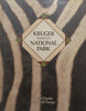 Kruger: Portrait of a National Park | David Paynter & Wilf Nussey