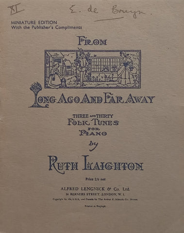 From Long Ago and Far Away: Three and Thirty Folk Tunes for Piano (Miniature Score) | Ruth Laighton