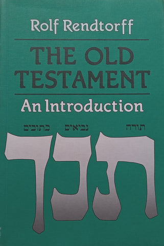 The Old Testament: An Introduction | Rolf Rendtorff