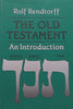 The Old Testament: An Introduction | Rolf Rendtorff