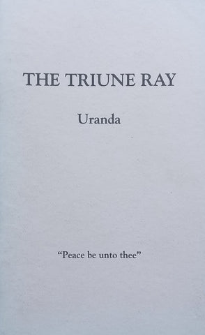 The Triune Ray: Teachings of the Third Sacred School | Uranda