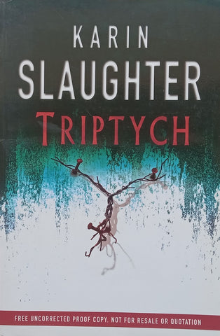 Triptych (Proof Copy) | Karin Slaughter
