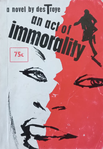 An Act of Immorality | Des Troye