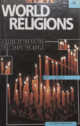 World Religions: A Guide to the Faiths That Shape the World | Myrtle Langley