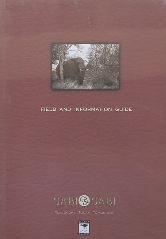 Sabi Sabi Field and Information Guide