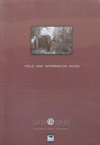 Sabi Sabi Field and Information Guide