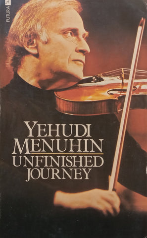 Unfinished Journey | Yehudi Menuhin