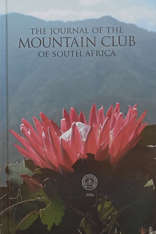 The Journal of the Mountain Club of South Africa (No. 109, 2006)