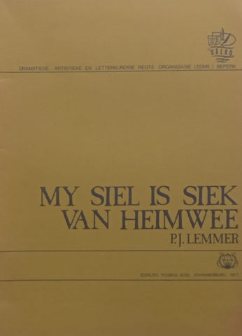 My Siel is Siek van Heimwee (Afrikaans) | P. J. Lemmer
