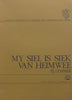 My Siel is Siek van Heimwee (Afrikaans) | P. J. Lemmer