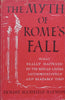 The Myth of Rome’s Fall | Richard Mansfield Haywood