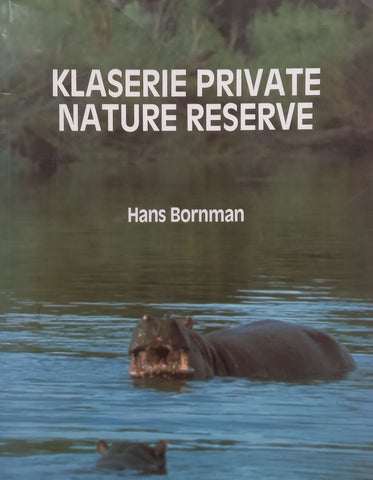 Establishment and Development of the Klaserie Private Nature Reserve | Hans Bornman