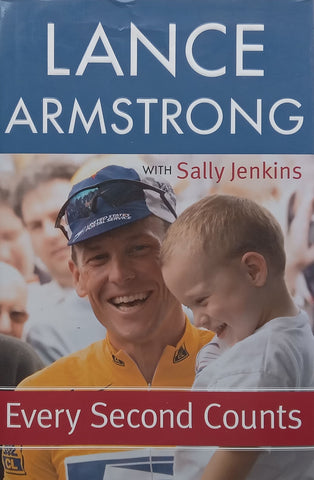 Every Second Counts | Lance Armstrong & Sally Jenkins