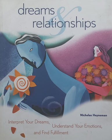 Dreams and Relationships | Nicholas Heyneman