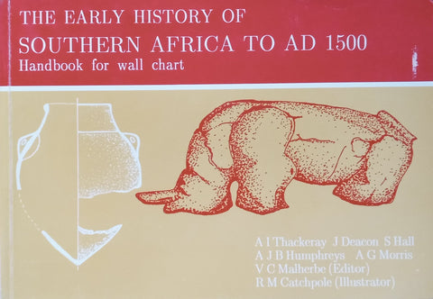The Early History of Southern Africa to AD 1500 (Handbook for Wall Chart) | A. I. Thackeray, et al.