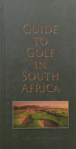 Guide to Golf in South Africa (Info on SA Golf Courses)