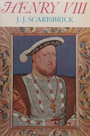 Henry VIII | J. J. Scarisbrick
