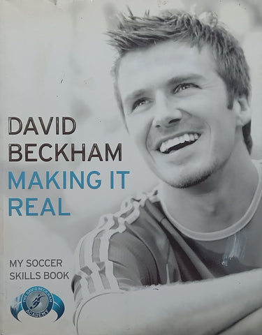 Making it Real: My Soccer Skills Book | David Beckham