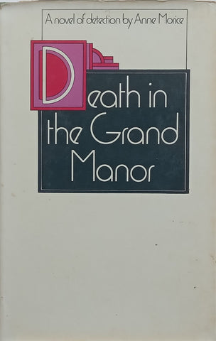 Death in the Grand Manner (First Edition, 1970) | Anne Morrie (Pseudonym of Felicity Shaw)