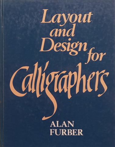 Layout and Design for Calligraphers | Alan Furber
