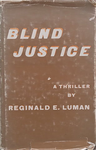 Blind Justice (Signed by Author) | Reginald E. Luman