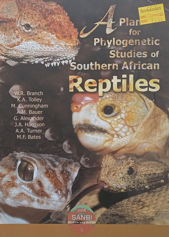 A Plan for Phylogenetic Studies in Southern African Reptiles | W. R. Branch, et al.