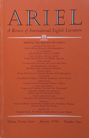 Ariel (Vol. 27, No. 1, January 1996, ‘Writing the New South Africa’ Issue)