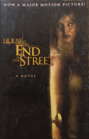 The House at the End of the Street: A Novel (Film Tie-In Edition) | Lily Blake